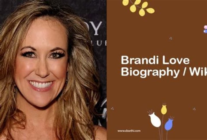 Brandi Love Biography, Age, Height, Family, Wiki & More ·