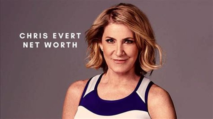 Chris Evert's Net Worth Exposed