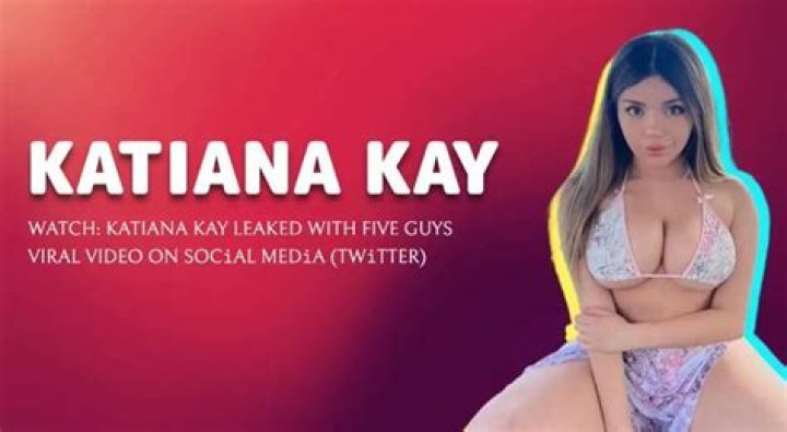 Uncover The Truth Behind Katiana Kay's Leaked Content